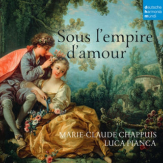 Audio Sous l'Empire d'Amour-French Songs f.Mezzosoprano Marie-Claude Chappuis