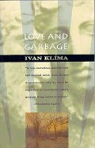 Kniha Love and Garbage Ivan Klíma