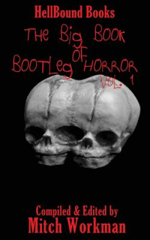 Buch Big Book of Bootleg Horror James H Longmore