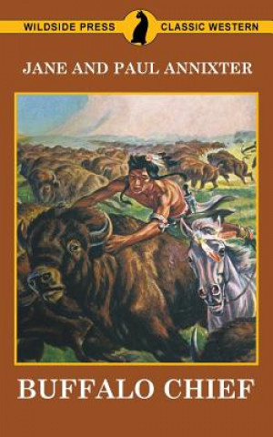Knjiga Buffalo Chief Jane Annixter