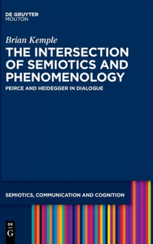 Kniha Intersection of Semiotics and Phenomenology Brian Kemple