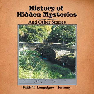 Książka History of Hidden Mysteries Faith V Langaigne - Jessamy