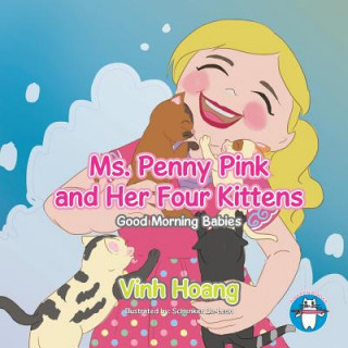 Kniha Ms. Penny Pink and Her Four Kittens Vinh Hoang