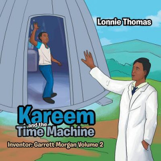 Könyv Kareem and the Time Machine Lonnie Thomas