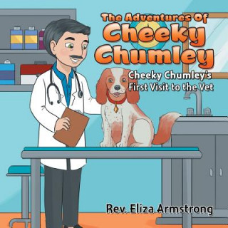 Könyv Adventures of Cheeky Chumley Rev. Eliza Armstrong