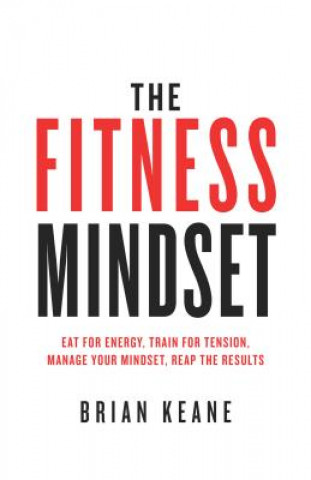 Kniha Fitness Mindset Brian Keane