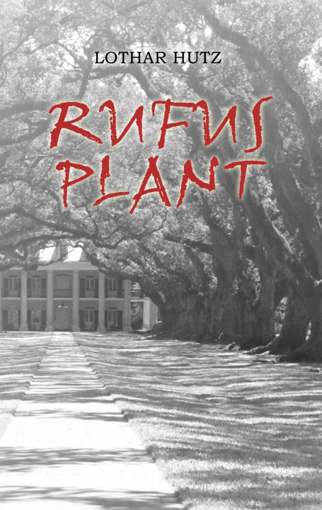 Knjiga Rufus Plant Lothar Hutz