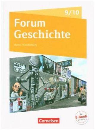 Kniha Forum Geschichte - Neue Ausgabe. Schülerbuch 9./10. Schuljahr. Berlin/Brandenburg Robert Rauh