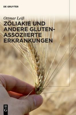 Книга Zoeliakie und andere Gluten-assoziierte Erkrankungen Ottmar Leiß
