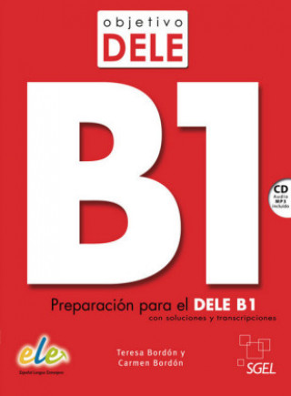 Książka Objetivo DELE B1   Nueva edición Teresa Bordón