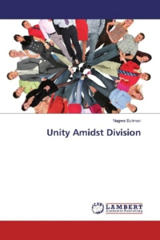 Knjiga Unity Amidst Division Nagwa Soliman