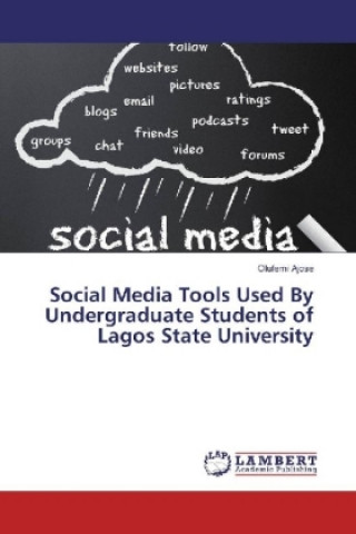 Książka Social Media Tools Used By Undergraduate Students of Lagos State University Olufemi Ajose