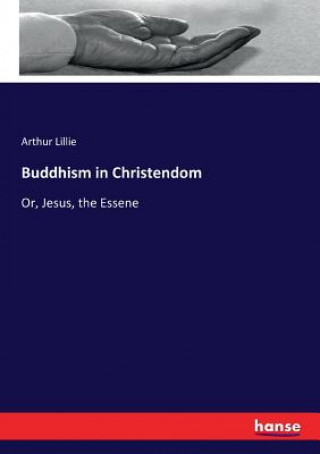 Książka Buddhism in Christendom ARTHUR LILLIE