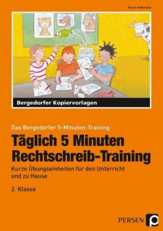 Książka Täglich 5 Minuten Rechtschreib-Training - 2.Klasse Karin Hohmann