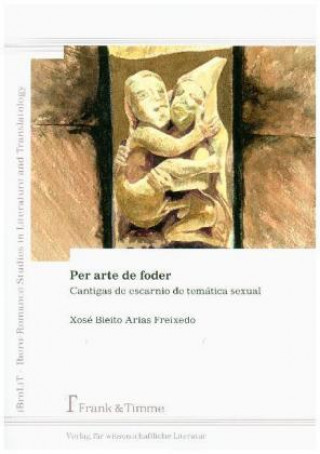 Libro Per arte de foder Xosé Bieito Arias Freixedo