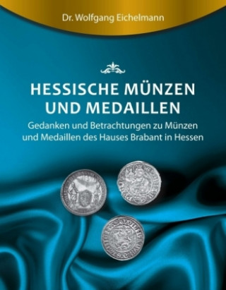 Książka Hessische Münzen und Medaillen Wolfgang Eichelmann