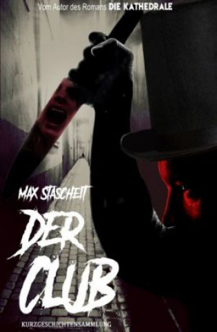 Könyv Der Club Max Stascheit