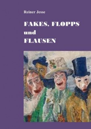 Book FAKES, FLOPPS und FLAUSEN Reiner Jesse