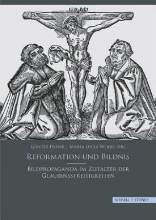 Könyv Reformation und Bildnis Günter Frank