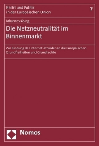 Carte Die Netzneutralität im Binnenmarkt Johannes Osing