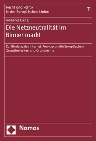 Book Die Netzneutralität im Binnenmarkt Johannes Osing