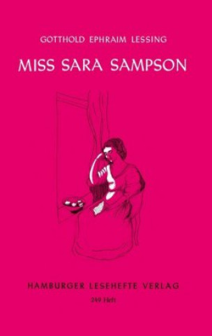 Könyv Miss Sara Sampson Gotthold Ephraim Lessing