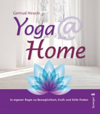 Книга Yoga @ home Gertrud Hirschi