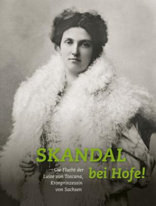 Könyv Skandal bei Hofe! Iris Kretschmann