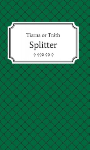 Knjiga Splitter Tiarna or Tráth