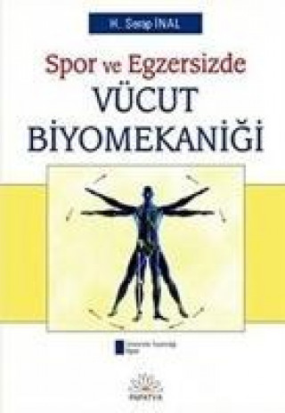 Książka Spor ve Egzersizde Vücut Biyomekanigi H. Serap inal