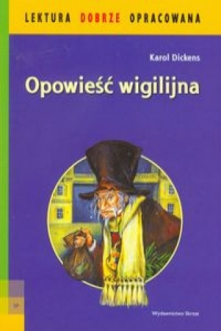Knjiga Opowieść wigilijna Dickens Karol