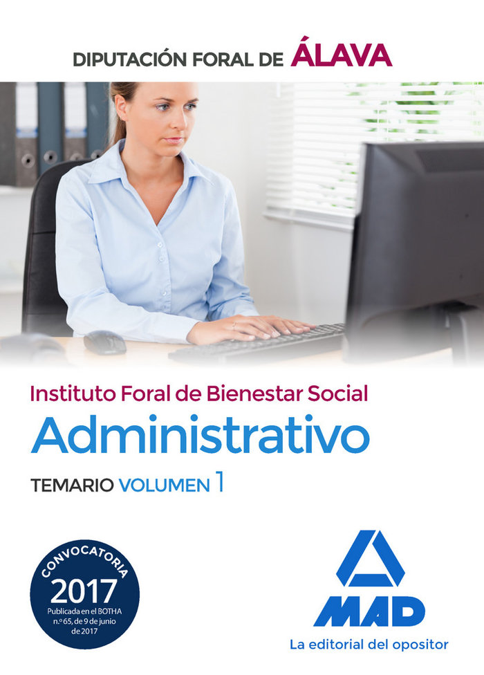 Carte Administrativo del Instituto Foral de Bienestar Social de la Diputación Foral de Álava. Temario Volumen 1 