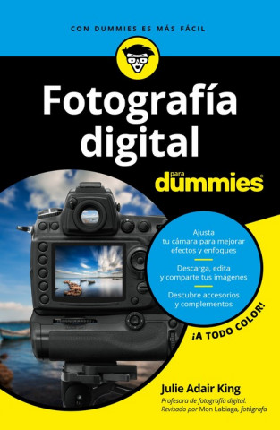 Kniha Fotografía digital para Dummies JULIE ADAIR KING