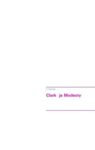 Knjiga Clark  ja Modesty E. A Niemelä