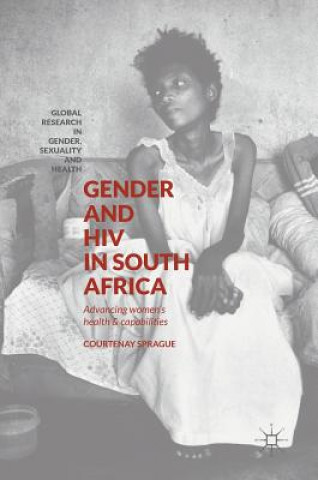 Carte Gender and HIV in South Africa Courtenay Sprague