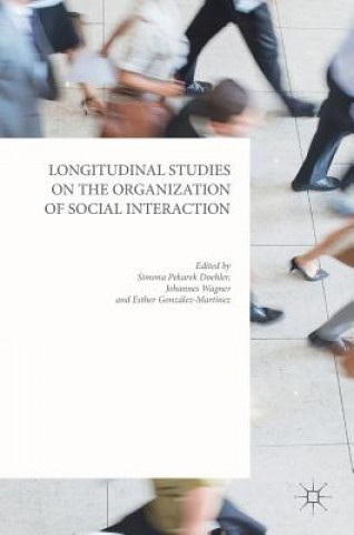Carte Longitudinal Studies on the Organization of Social Interaction Simona Pekarek Doehler