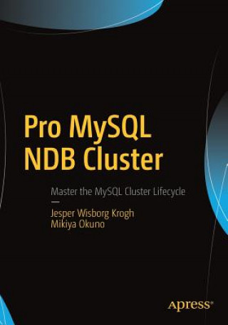 Kniha Pro MySQL NDB Cluster Jesper Krogh