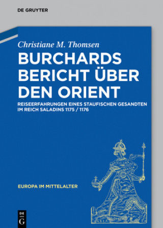 Könyv Burchards Bericht über den Orient Christiane M. Thomsen