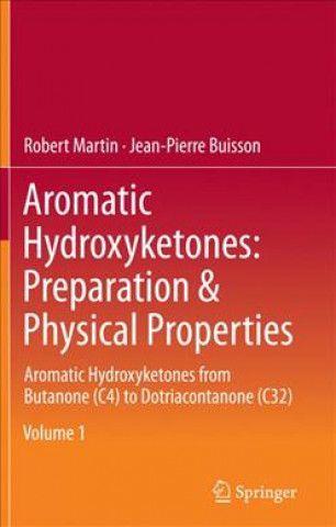 Carte Aromatic Hydroxyketones: Preparation & Physical Properties Jean-Pierre Buisson