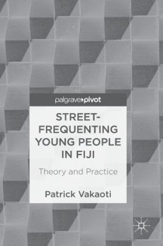 Carte Street-Frequenting Young People in Fiji Patrick Vakaoti