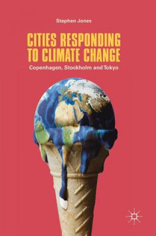 Carte Cities Responding to Climate Change Stephen Jones