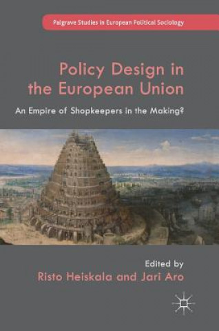 Carte Policy Design in the European Union Risto Heiskala