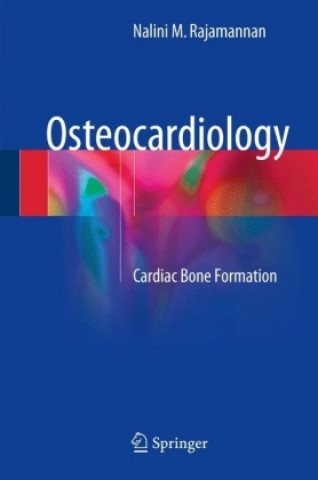 Knjiga Osteocardiology Nalini M. Rajamannan