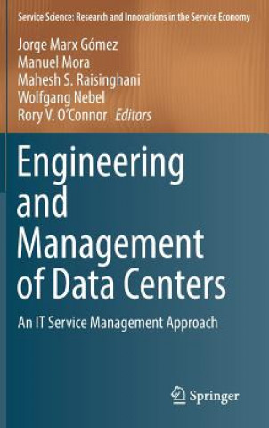 Książka Engineering and Management of Data Centers Jorge Marx Gómez