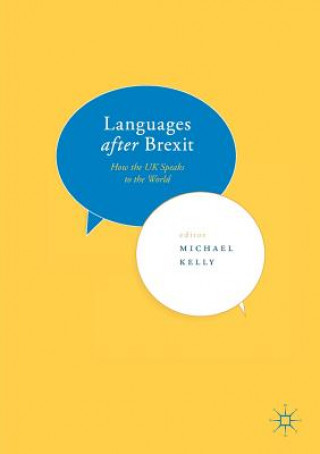 Könyv Languages after Brexit Michael Kelly