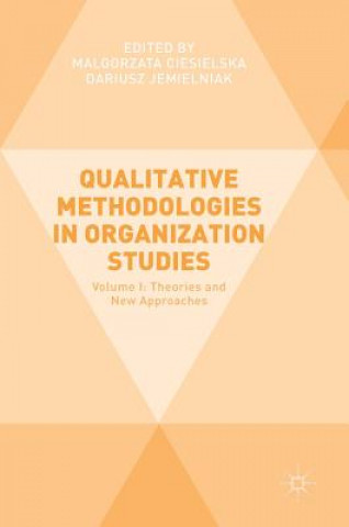 Könyv Qualitative Methodologies in Organization Studies Malgorzata Ciesielska