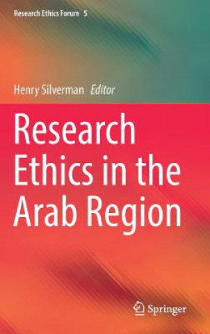 Kniha Research Ethics in the Arab Region Henry Silverman