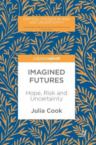 Книга Imagined Futures Julia Cook