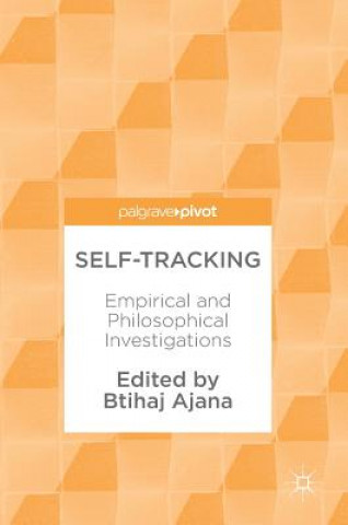 Knjiga Self-Tracking Btihaj Ajana