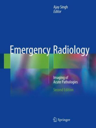Kniha Emergency Radiology Ajay Singh